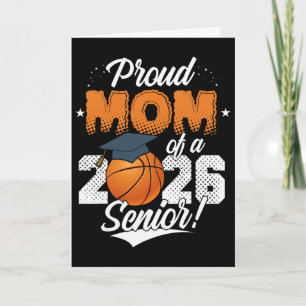 2026 Graduation Proud Mom Of A Basketball Senior Card