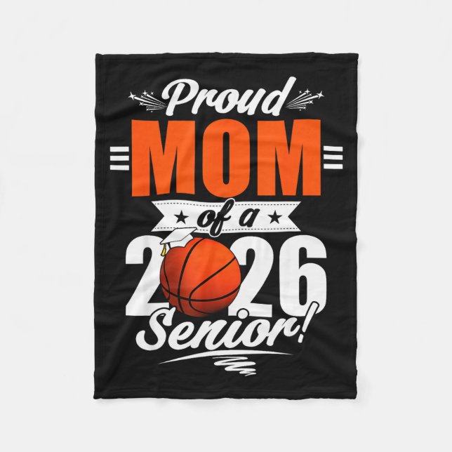 2026 Graduation Proud Mom Of A Basketball Senior  Fleece Blanket (Front)