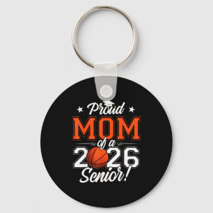 2026 graduation proud mom of a basketball senior keychain