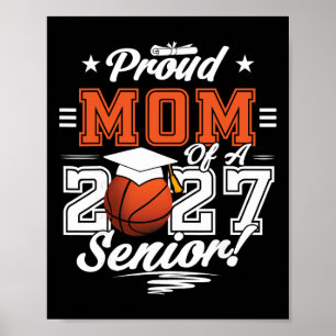 2026 Graduation Proud Mom Of A Basketball Senior _ Poster