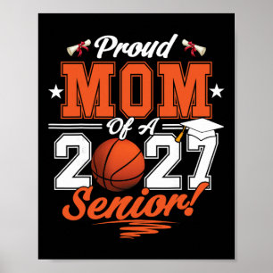 2026 Graduation Proud Mom Of A Basketball Senior _ Poster