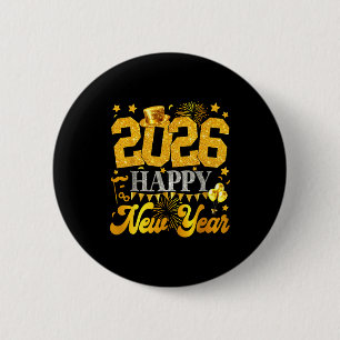 2026 Happy New Year Party Fireworks New Years Eve 2 Inch Round Button