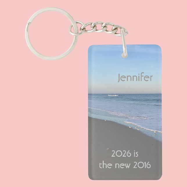 2026 is the new 2016 Beach with Name Keychain (Creator Uploaded)