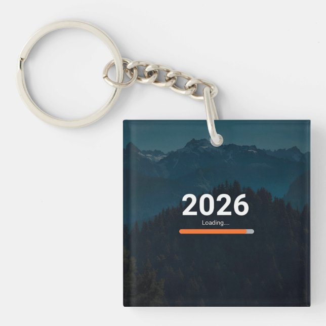 2026 Loading… Almost Ready Funny New Year Keychain (Front)