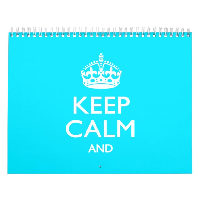 2026 Monthly Blue Cyan KEEP CALM AND Your Text Calendar (Cover)