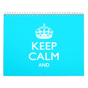 2026 Monthly Blue Cyan KEEP CALM AND Your Text Calendar