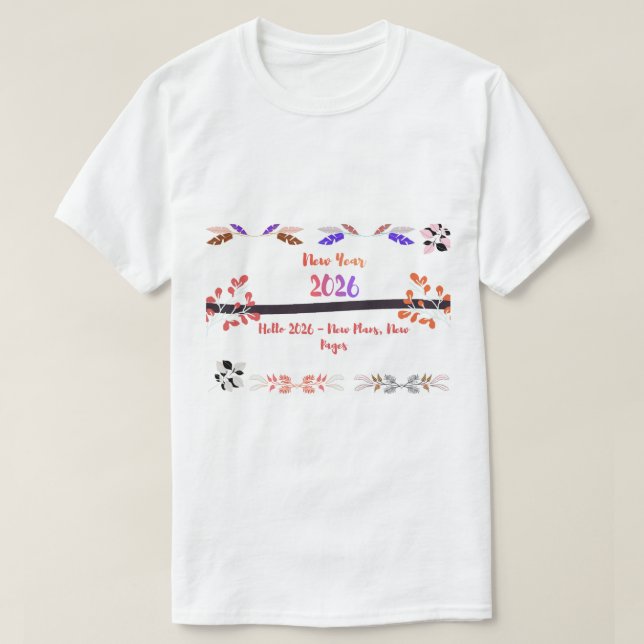 2026 New Year Resolution - Fresh Start Goals  T-Shirt (Design Front)