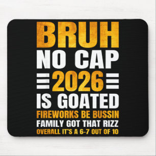 2026 New Year's Bruh No Cap Countdown Bussin Funny Mouse Pad