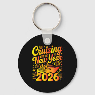 2026 New Years Eve Cruising Trip Christmas Cruise Keychain