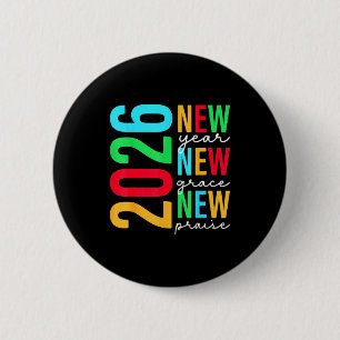 2026 New Years Eve For Women Men Mom Kids Happy Ne 2 Inch Round Button