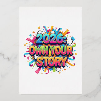 2026: Own Your Story - The Empowerment Slogan