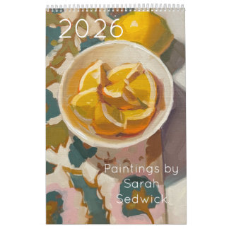 2026: Paintings by Sarah Sedwick Calendar