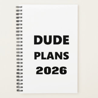 2026 Planner For Men Dude Plans Black Font White