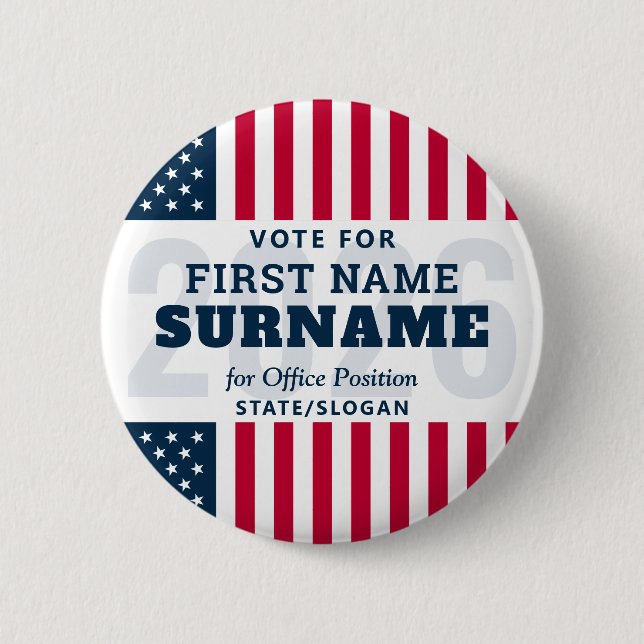 2026 Political Election Campaign Candidate Name 2 Inch Round Button (Front)
