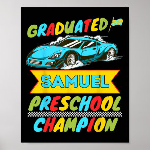 2026 Samuel Personalized Last Day Of Preschool Gra Poster