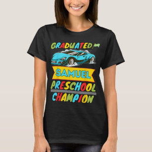 2026 Samuel Personalized Last Day Of Preschool Gra T-Shirt