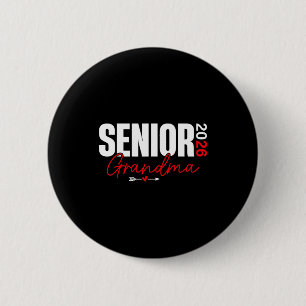 2026 senior grandma class of 2026 graduate 2 inch round button