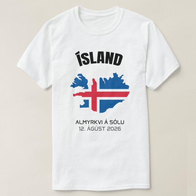 2026 Total Solar Eclipse Ísland Flag T-Shirt (Design Front)