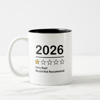 2026 very bad year one star rating Two-Tone coffee mug