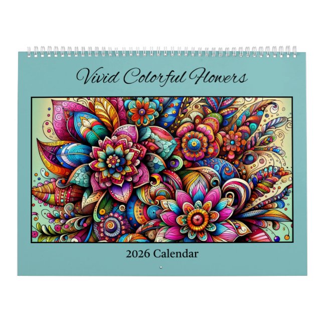 2026 Vivid Colorful Flowers Calendar (Cover)