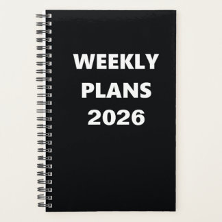2026 Weekly Plans Simple Black White Design Planner