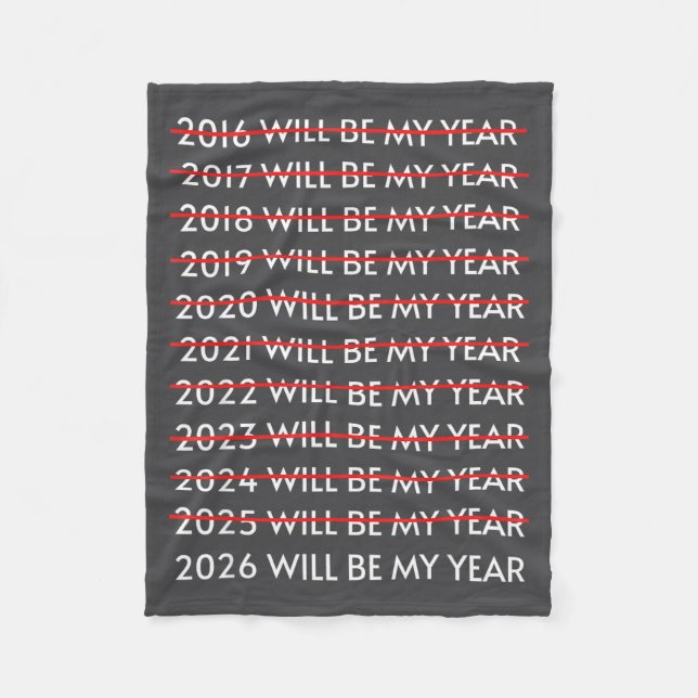 2026 Will Be My Year Funny Checklist  Fleece Blanket (Front)