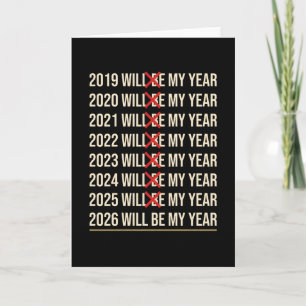 2026 Will Be My Year Funny Humor New Year Quote Card