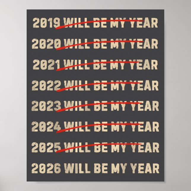 2026 Will Be My Year New Years Eve Resolution List Poster (Front)