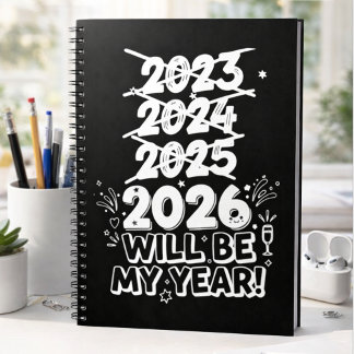 2026 Will Be My Year Notebook