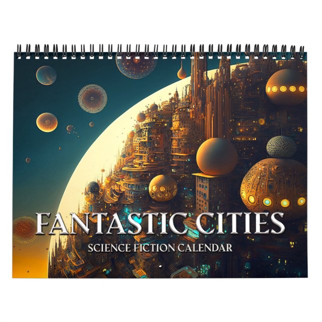2027 Fantastic Cities Science Fiction Calendar (Cover)