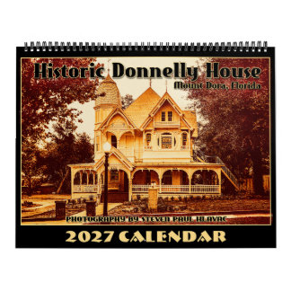 2027 Historic Donnelly House Victorian Calendar