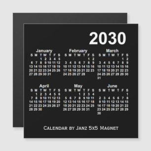 2030 Noir 6 mois Calendrier par Janz 5x5 Magnet