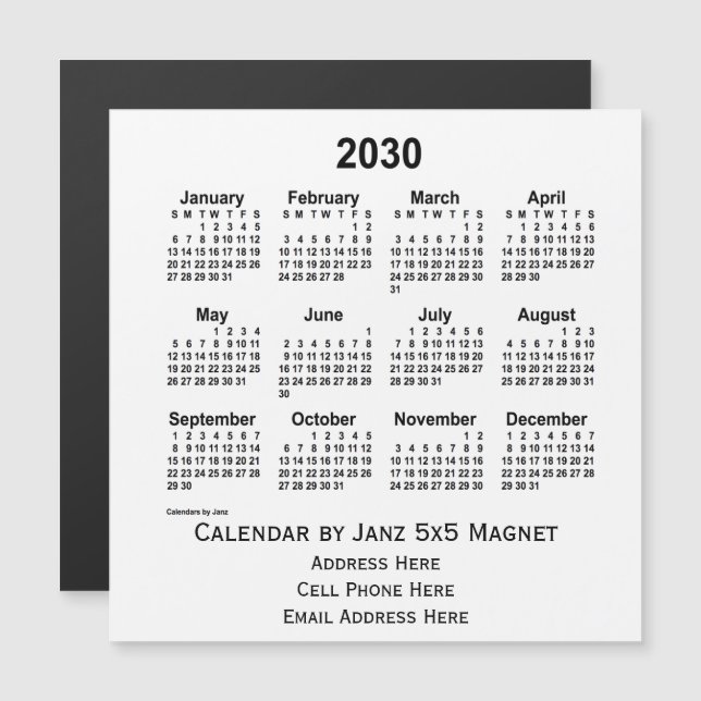 2030 White Business Calendar par Janz 5x5 Magnet (Devant / Derrière)