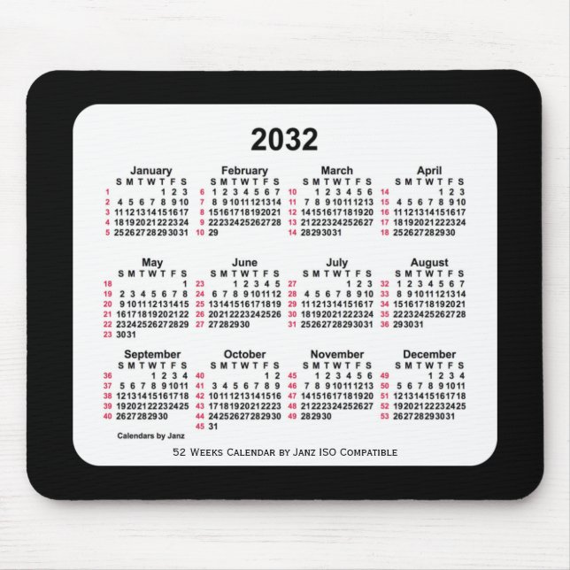 2032 Black 52 Weeks ISO Calendar by Janz Two Tone Mouse Pad (Front)