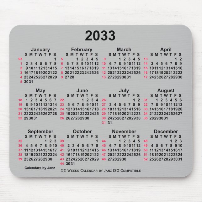 2033 Silver 52 Weeks ISO Calendar by Janz Mouse Pad (Front)
