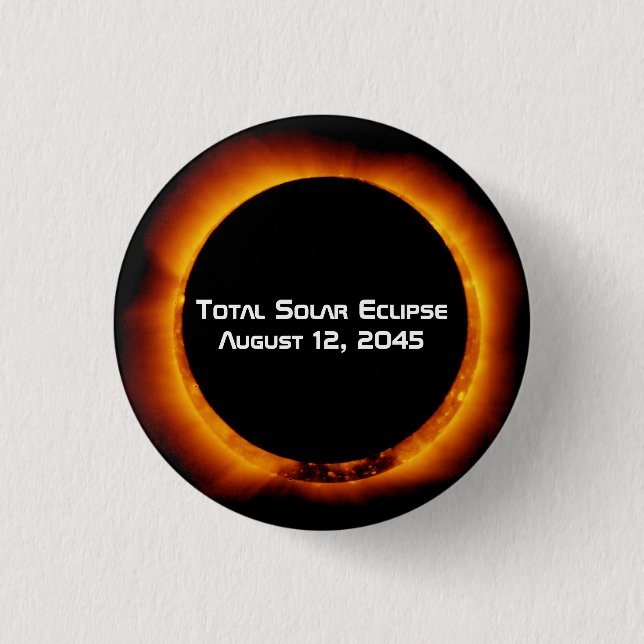2045 Total Solar Eclipse 1 Inch Round Button (Front)