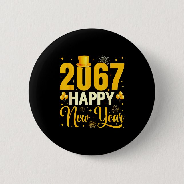 2067 Happy New Year Retro Funny 67 Six Seven Meme  2 Inch Round Button (Front)