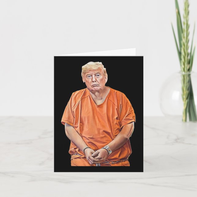 20-24 Years In Prison Funny Anti-trump  Card (Front)