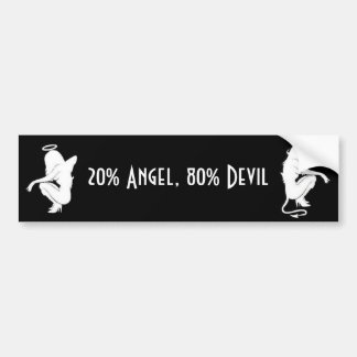 20% Angel, 80% Devil Bumper Sticker