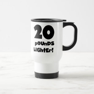 20 Pounds Lighter Travel Mug