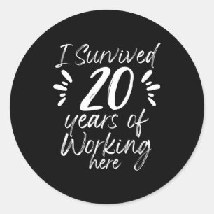 20 Work Anniversary Survived Employee Classic Round Sticker