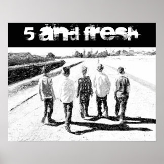20" x 16" Five and Fresh Poster BW