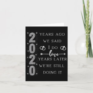 20 Year Wedding Anniversary. We Said I Do. We're S Card