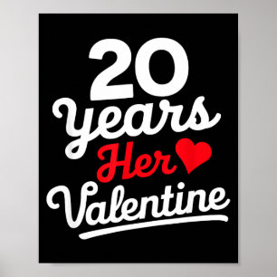 20 Years Her Valentine _ Anniversary Couples Valen Poster