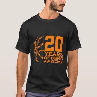 20 YEARS OF BEING AWESOME BASKETBALL 20TH BIRTHDAY T-Shirt