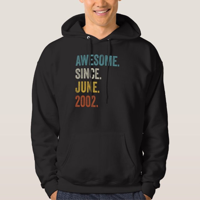 20 Years Old Awesome Since June 2002 20th Birthday Hoodie (Front)