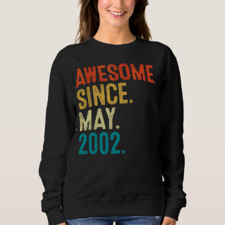 20 Years Old  Awesome Since May 2002 20th Birthday Sweatshirt