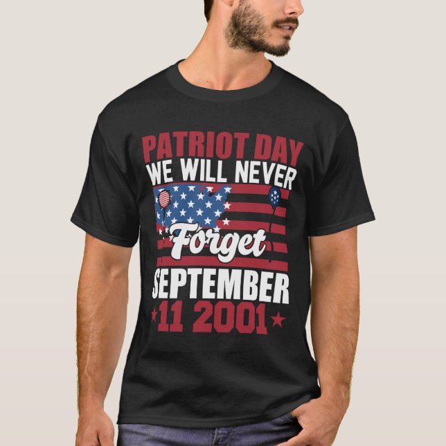 20th Anniversary 9 11 Never Forget 2001 T-shirt (Front)