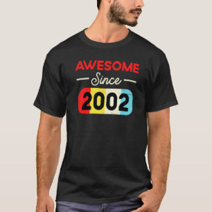 20th Birthday Awesome Since 2002 Tees Vintage Text