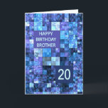 20th Birthday Brother, Blue Squares, Card<br><div class="desc">20th birthday card for a brother.  Wish a happy birthday with an elegant card. Blue and purple squares combine to make a cool masculine birthday card.</div>